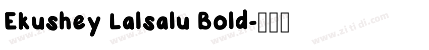 Ekushey Lalsalu Bold字体转换